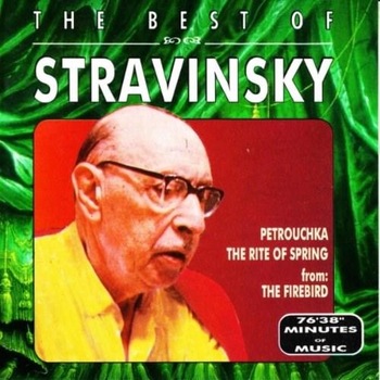 Igor Stravinsky - The Best of - CD Igor Stravinsky - The Best of - CD