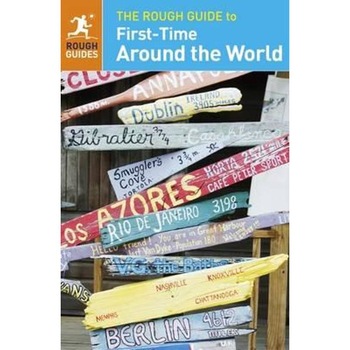 Rough Guide to First-Time Around the World Rough Guide to First-Time Around the World