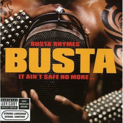 Busta Rhymes - It Ain't Safe No More (CD)