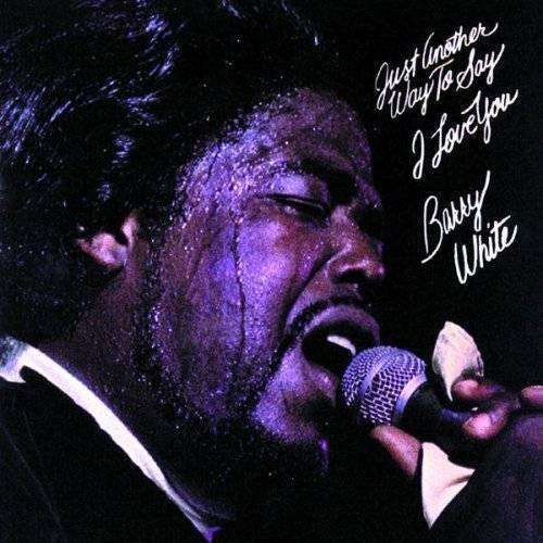 Barry White - Just Another Way to Say I Love You (CD)