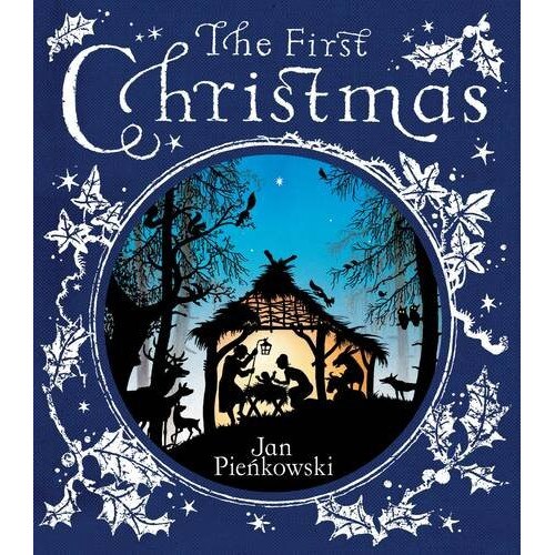 The First Christmas - Jan Pienkowski, ed 2006