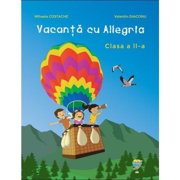 Vacanta cu Allegria - Clasa 2 - Mihaela Costache, Valentin Diaconu