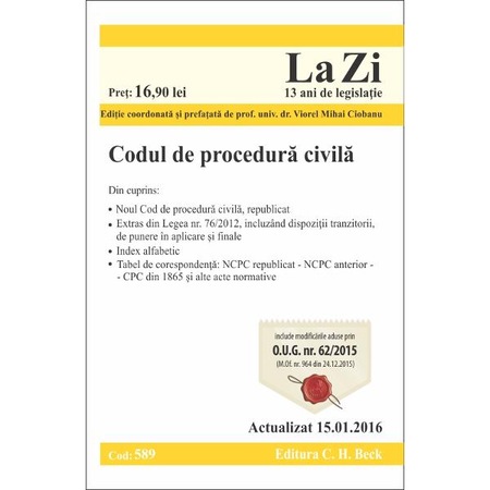 Codul De Procedura Civila Cod 589 Actualizat La 15 01 2016 Viorel Mihai Ciobanu Emag Ro