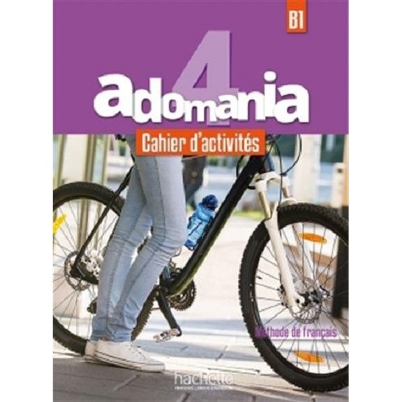 Adomania 4: Cahier d'activites - Celine HimberFabienne GallonAlice Reboul