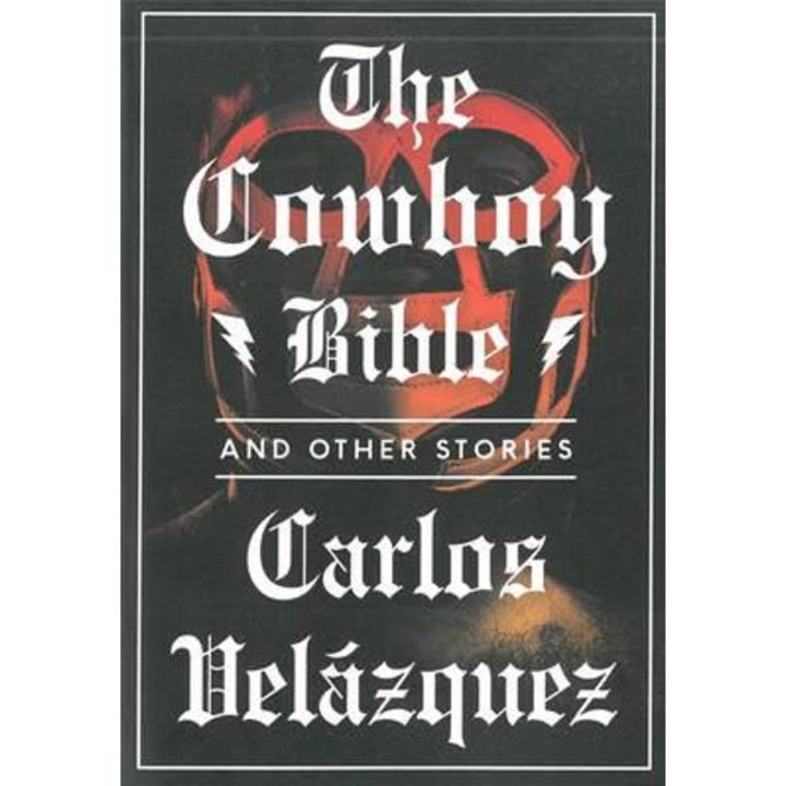 Cowboy Bible and Other Stories