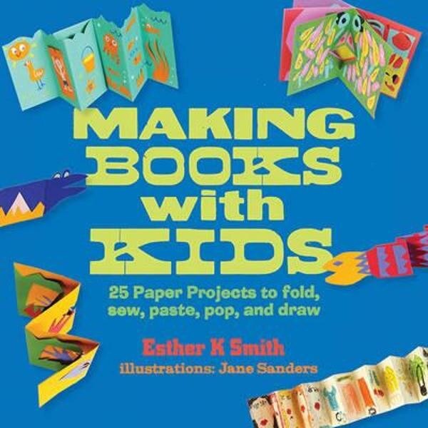 Making Books with Kids