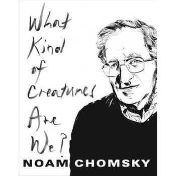 What Kind of Creatures are We? What Kind of Creatures are We?