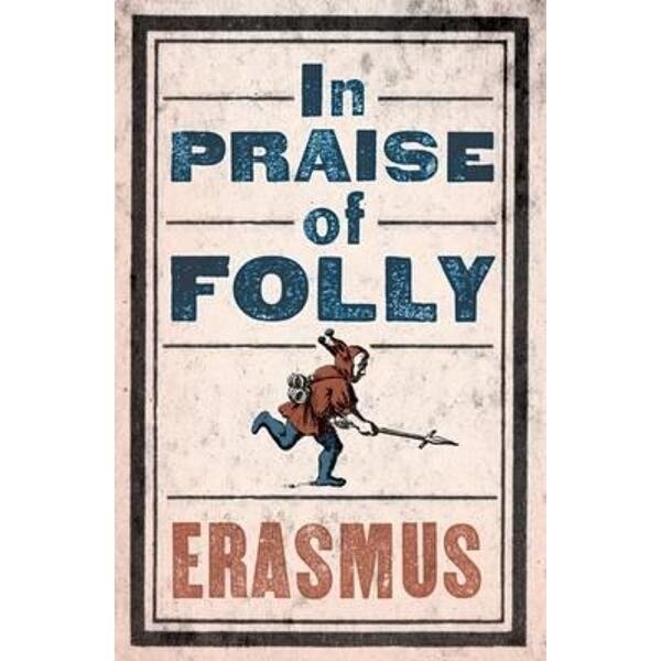 Praise of Folly