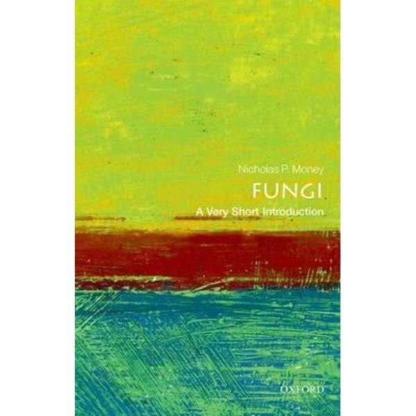 Fungi: A Very Short Introduction