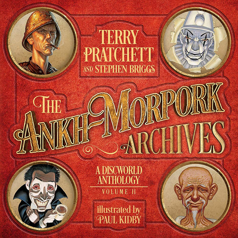 Ankh-Morpork Archives: Volume Two - Terry Pratchett,Stephen Briggs,Paul Kidby, editia 2020