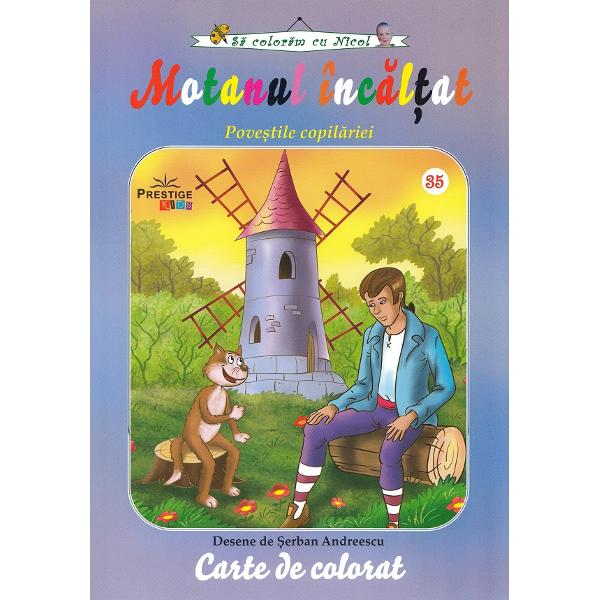 Motanul incaltat. Povestile copilariei - Carte de colorat