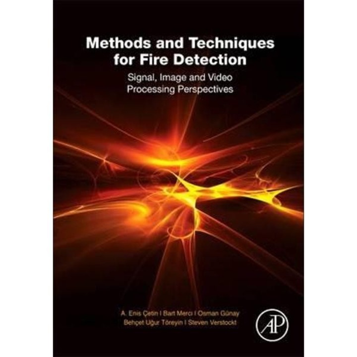 Methods and Techniques for Fire Detection