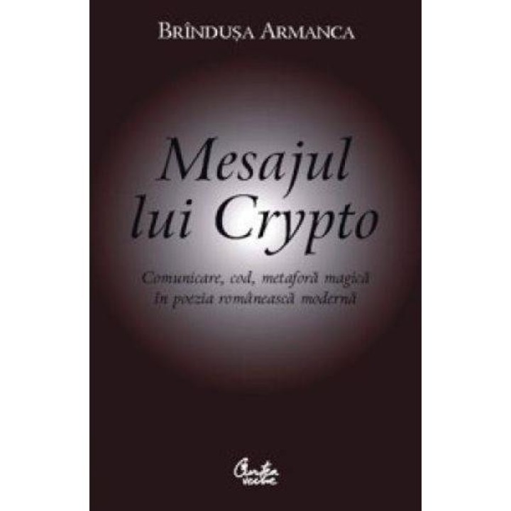 Mesajul lui Crypto - Brindusa Armanca