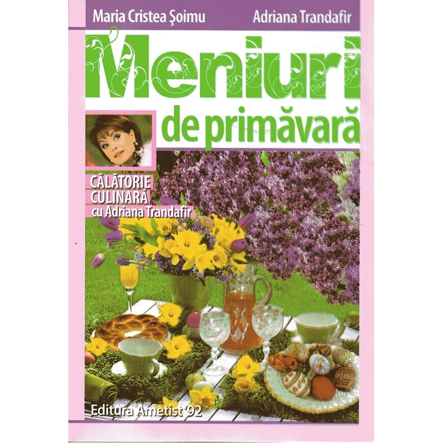 Agriculture Between Adaptive Meniuri De Primavara - Maria Cristea Soimu, Adriana Trandafir - eMAG.ro