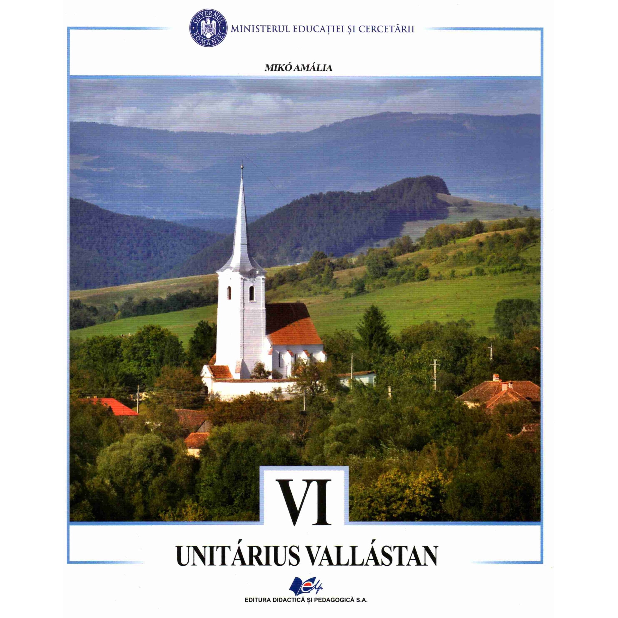 Religie cultul unitarian manual in limba mahiara pentru clasa a VI-a, autor Miko Amalia