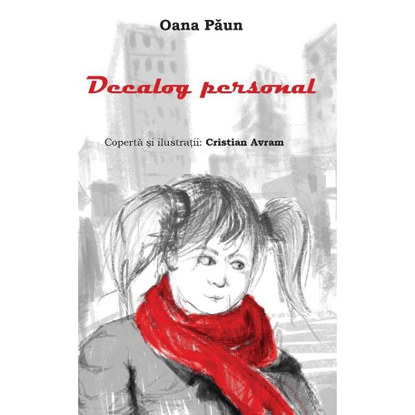 Decalog personal - Oana Paun