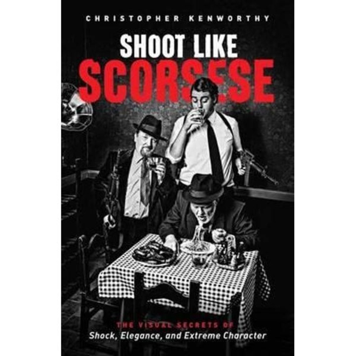 Shoot Like Scorsese