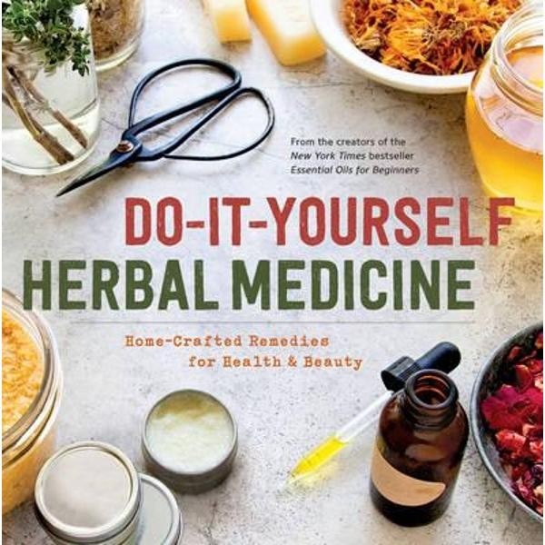 Do-It-Yourself Herbal Medicine
