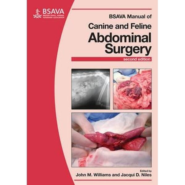BSAVA Manual of Canine and Feline Abdominal Surgery