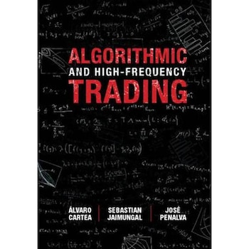Algorithmic and High-Frequency Trading Algorithmic and High-Frequency Trading