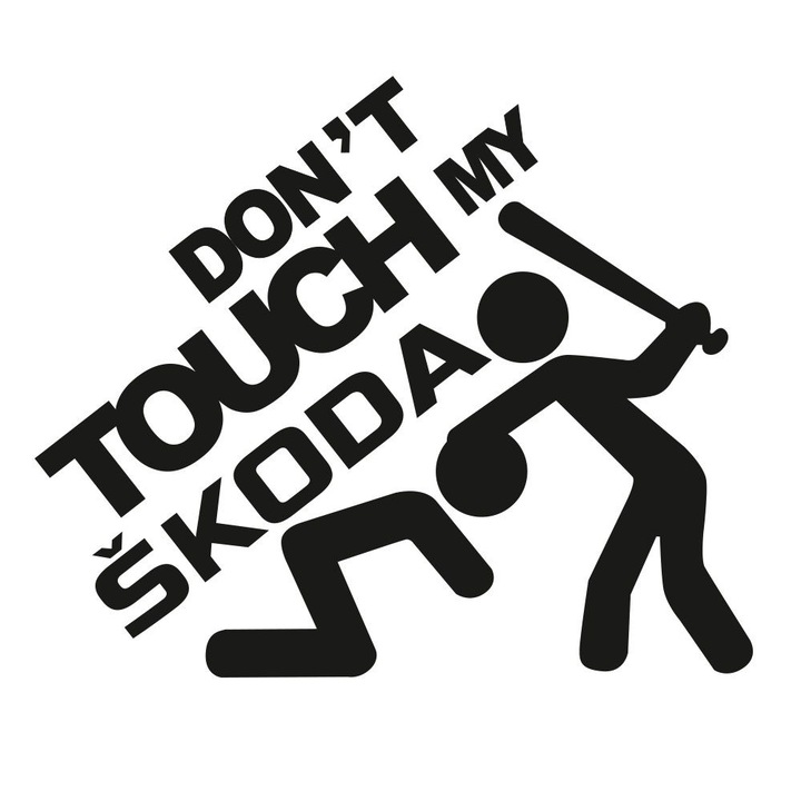 Orafol autó dekoratív matrica, "Don't touch my Skoda", 15x12cm