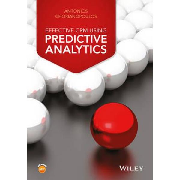 Effective CRM Using Predictive Analytics