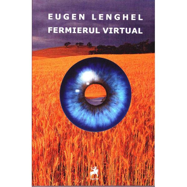 Fermierul virtual - Eugen Lenghel