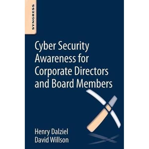 Cyber Security Awareness for Corporate Directors and Board M