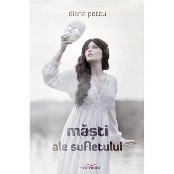 Masti ale sufletului - Petcu, Diana