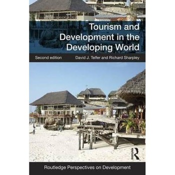 Tourism and Development in the Developing World Tourism and Development in the Developing World