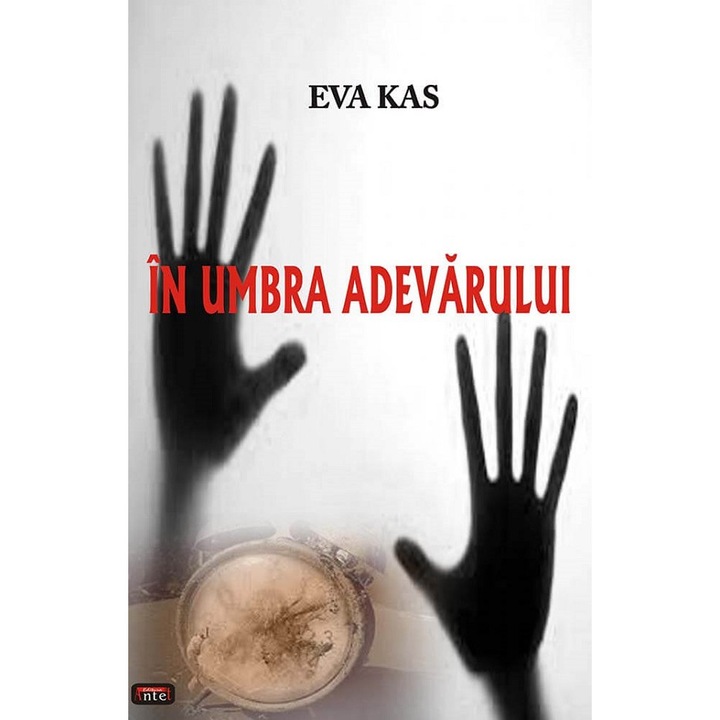In Umbra Adevarului - Eva Kas