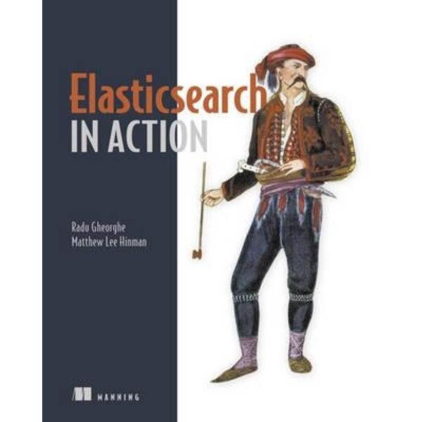 Elasticsearch in Action