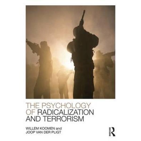 Psychology of Radicalization and Terrorism