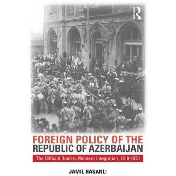 Foreign Policy of the Republic of Azerbaijan