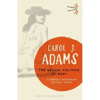 Sexual Politics of Meat Sexual Politics of Meat