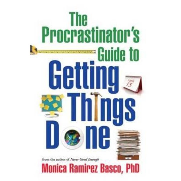 Procrastinator's Guide to Getting Things Done
