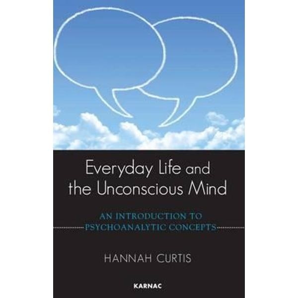 Everyday Life and the Unconscious Mind