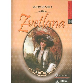 Zvetlana - Octav Dessila Zvetlana - Octav Dessila
