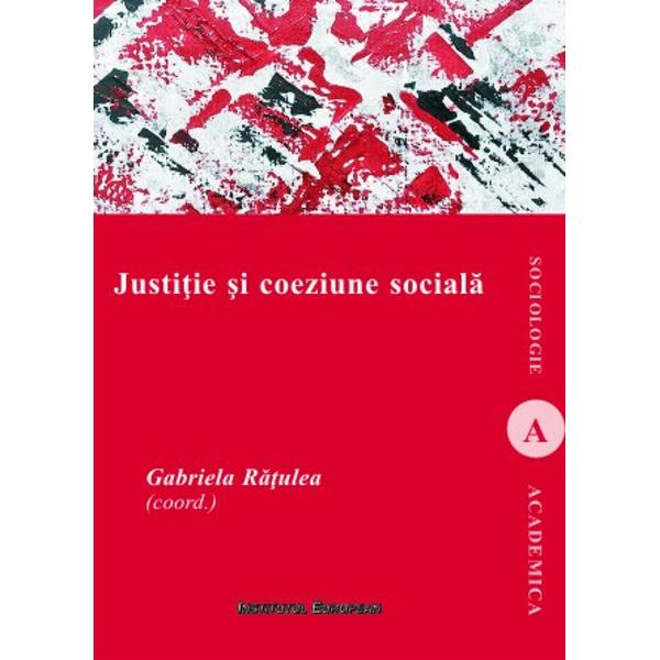 Justitie si coeziune sociala - Gabriela Ratulea