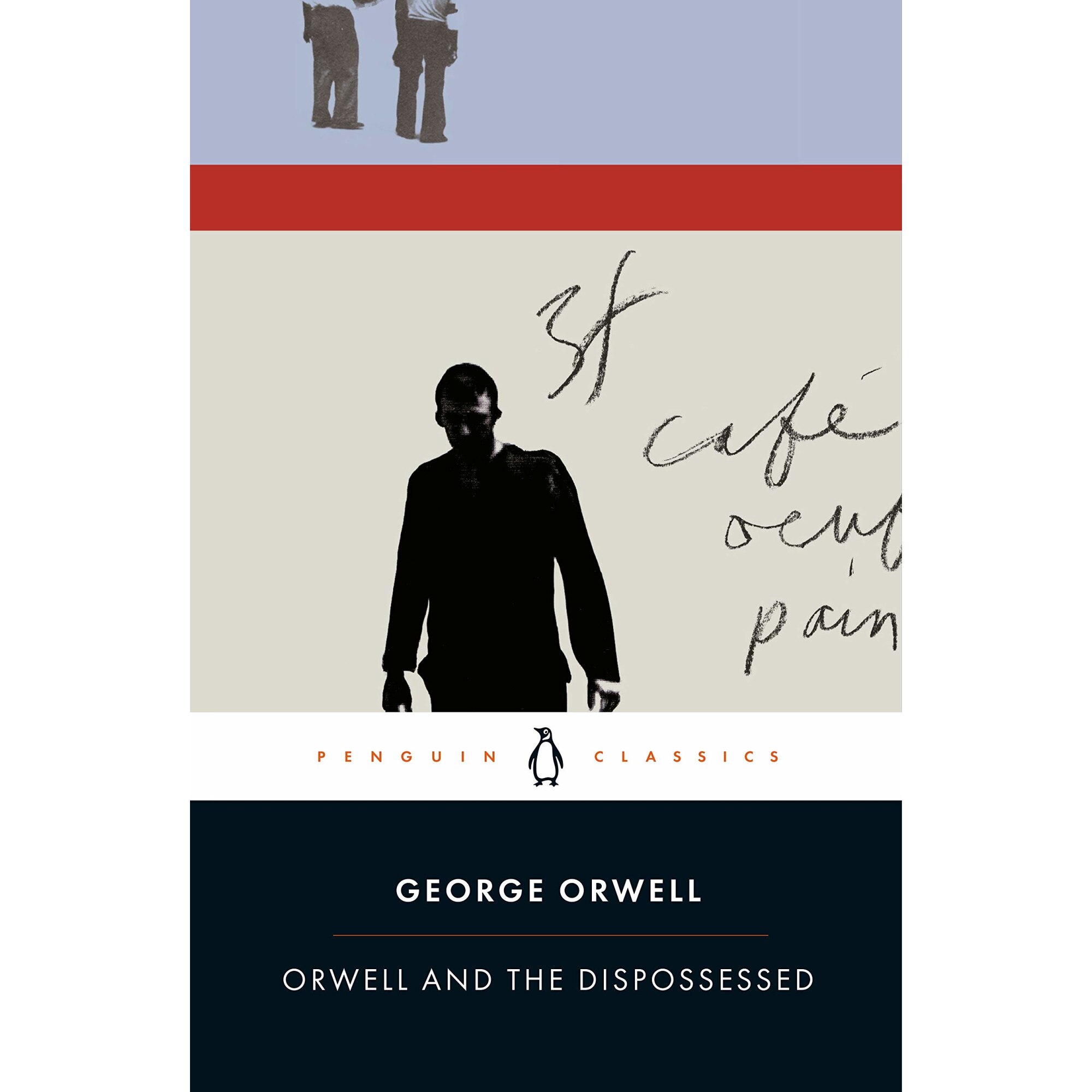 Orwell and the Dispossessed - George Orwell, editia 2020