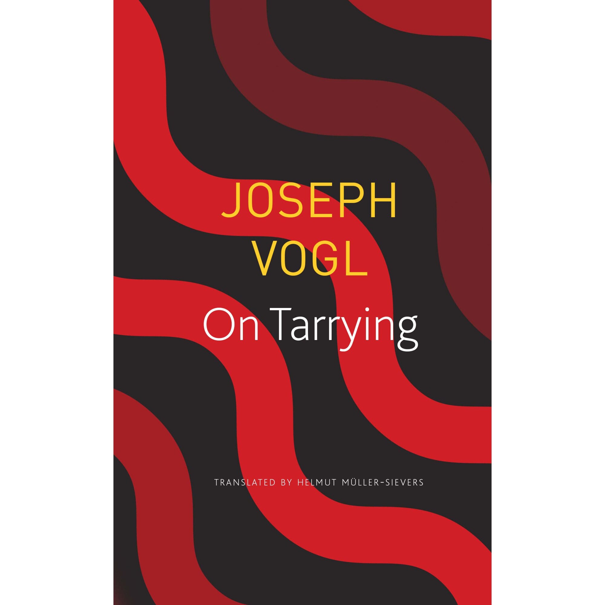 On Tarrying - Joseph Vogl