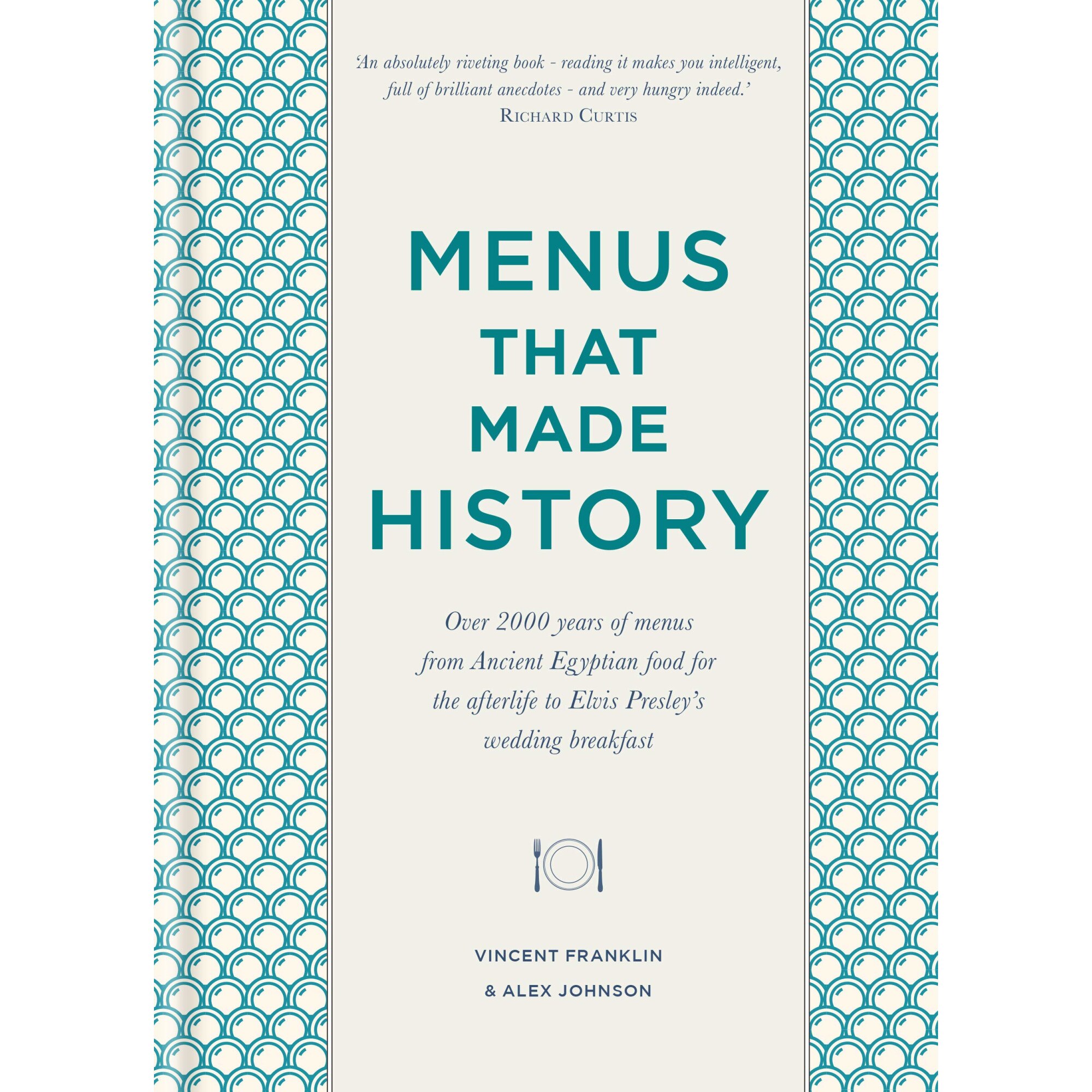 Menus that Made History - Alex JohnsonVincent Franklin