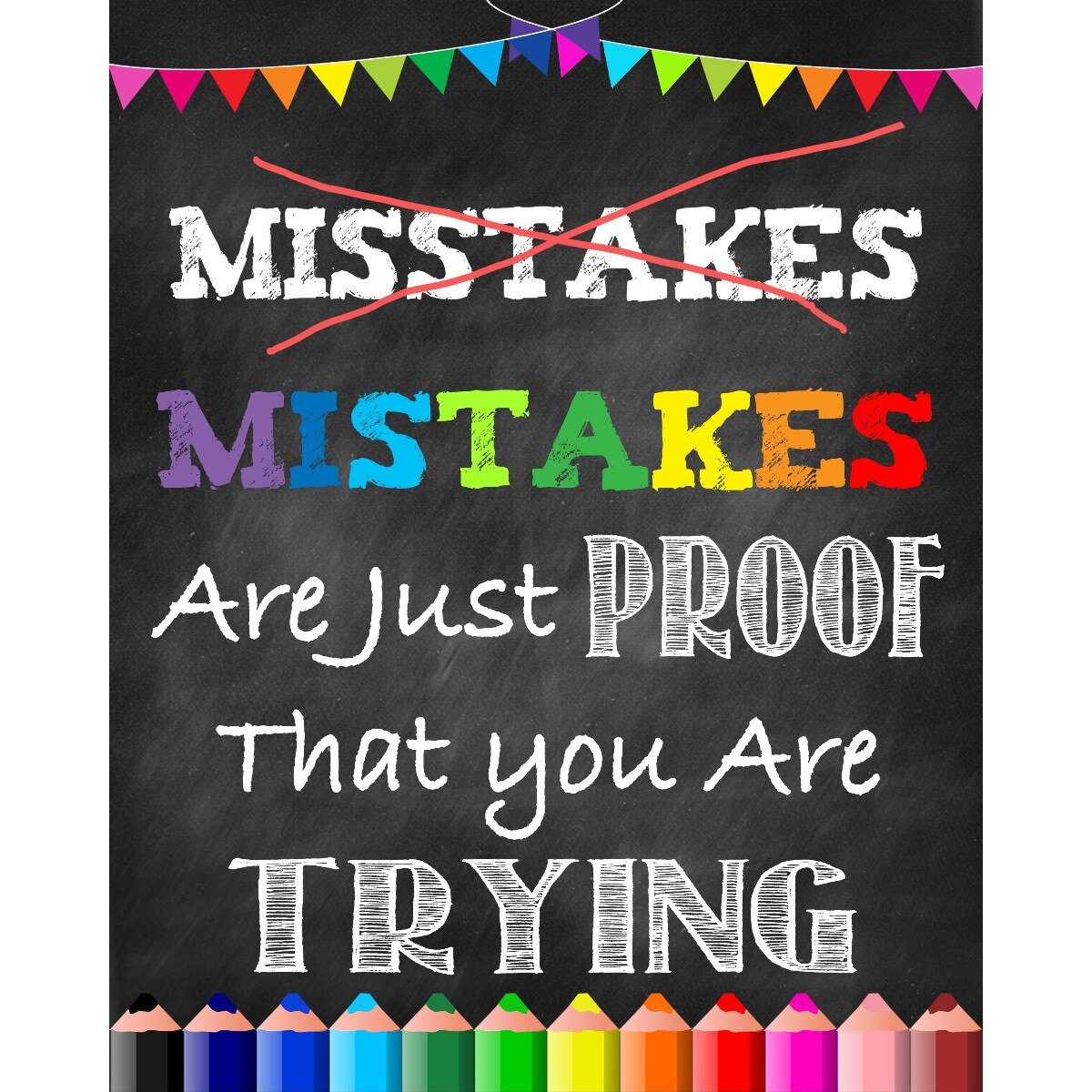 Autocolante Motivationale - Mistakes are just proof that you are trying - 77x100 cm