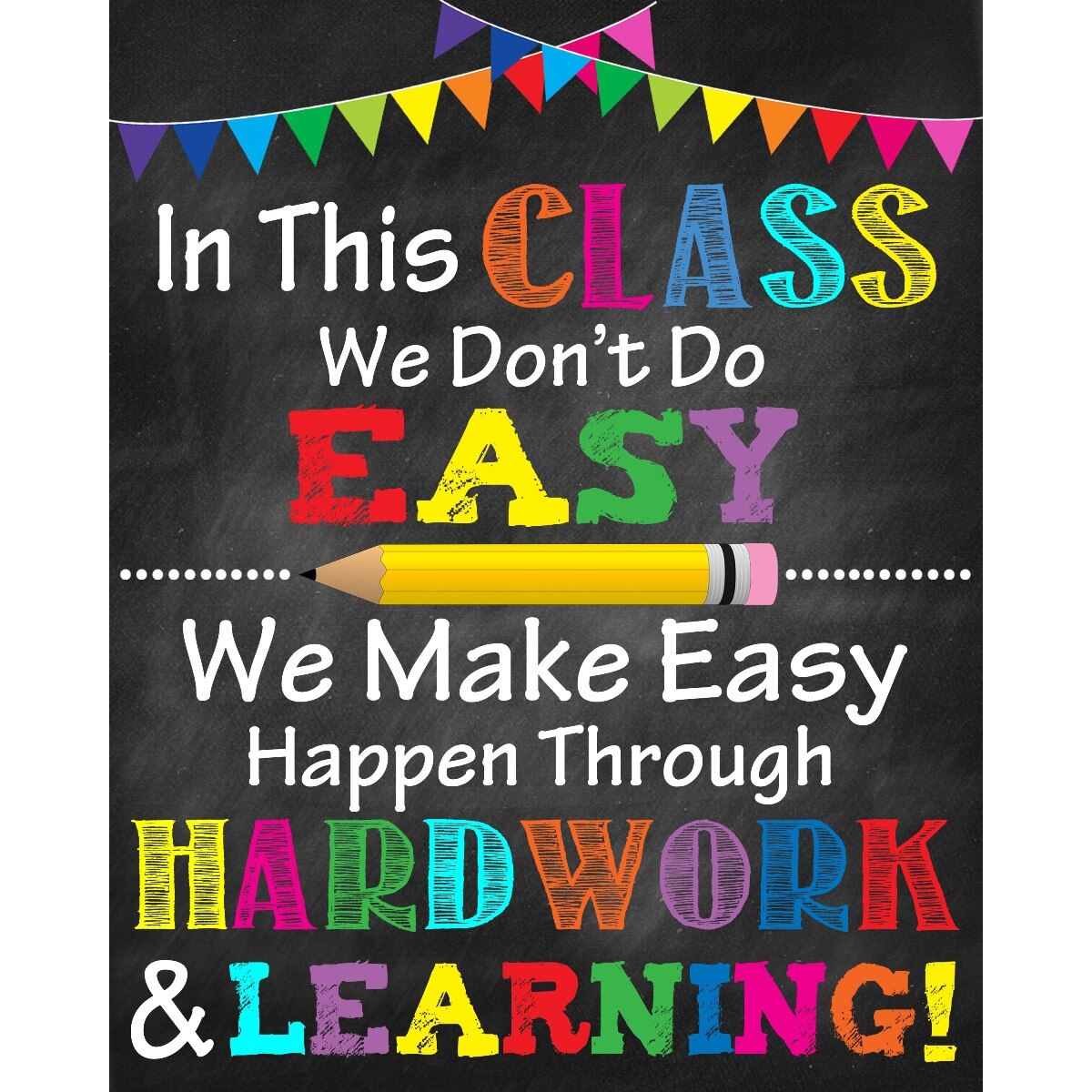 Stickere Decorative pentru Clasa - In this class we don't do easy - 77x100 cm
