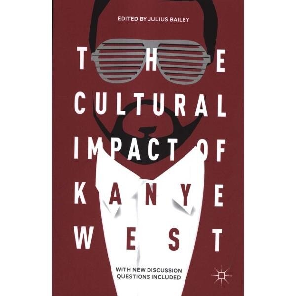 Cultural Impact of Kanye West