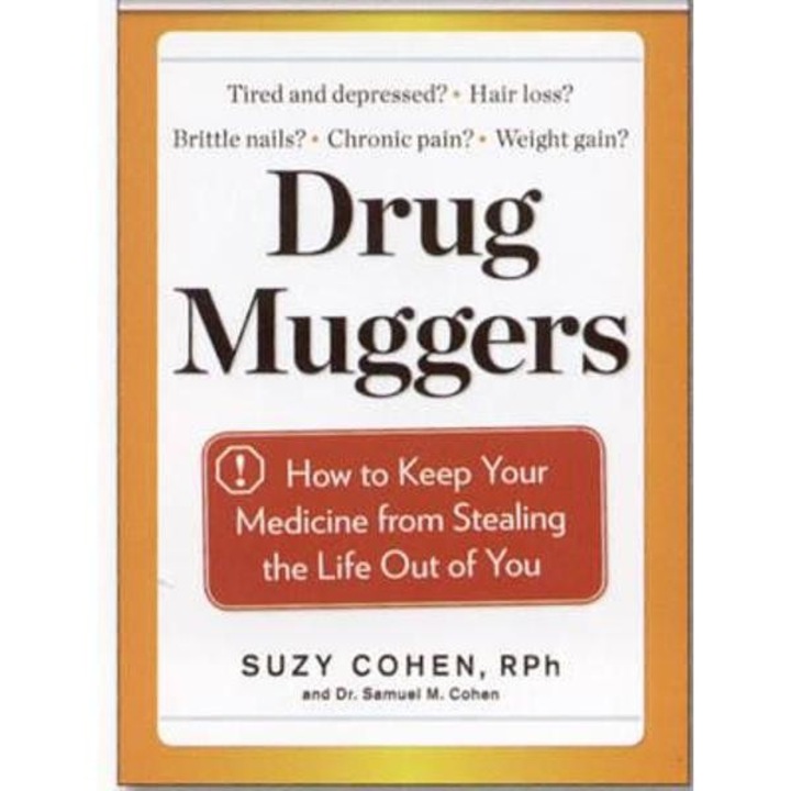 Drug Muggers