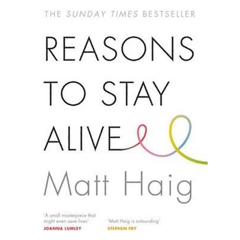 Reasons to Stay Alive Reasons to Stay Alive