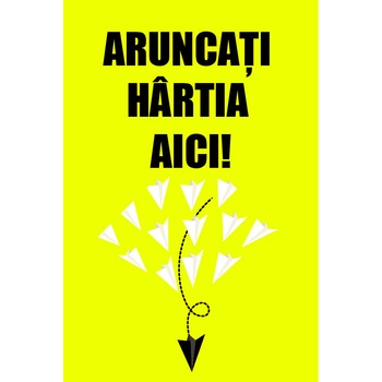 Sticker Indicator Arunca Hartia Aici - format A4 Sticker Indicator Arunca Hartia Aici - format A4