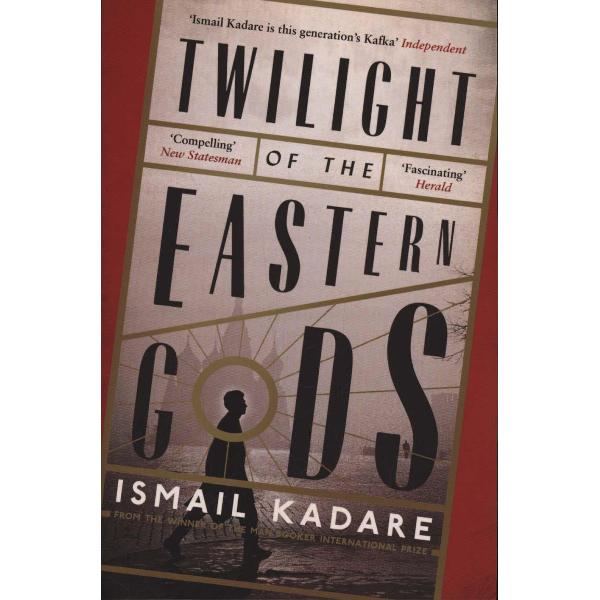 Twilight of the Eastern Gods