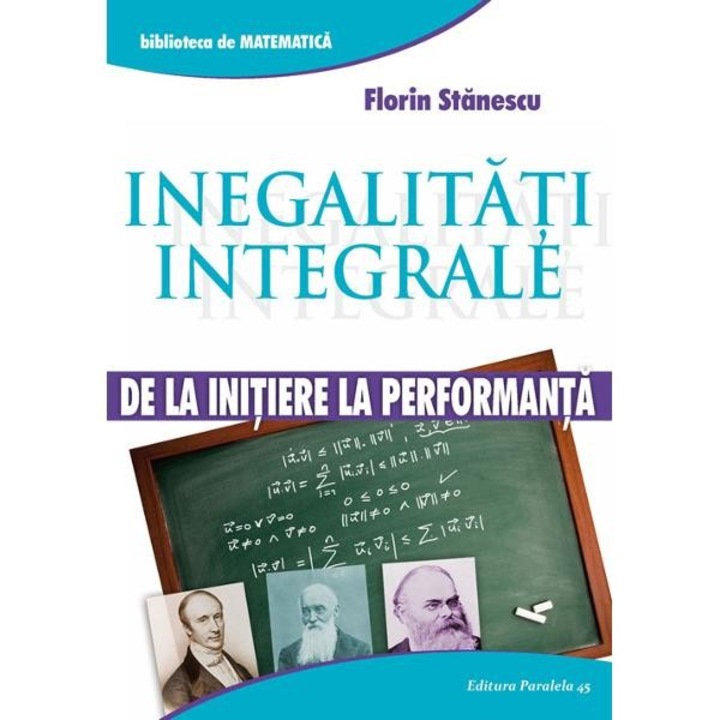 Inegalitati integrale - Florin Stanescu